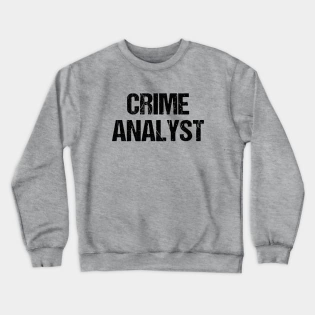 Crime Analyst Crewneck Sweatshirt by Riel